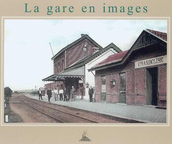 La gare en images